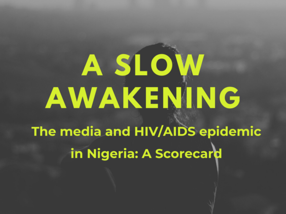 A Slow Awakening: JAAIDS Is Widely Acknowledged For Media and HIV/AIDS in Nigeria